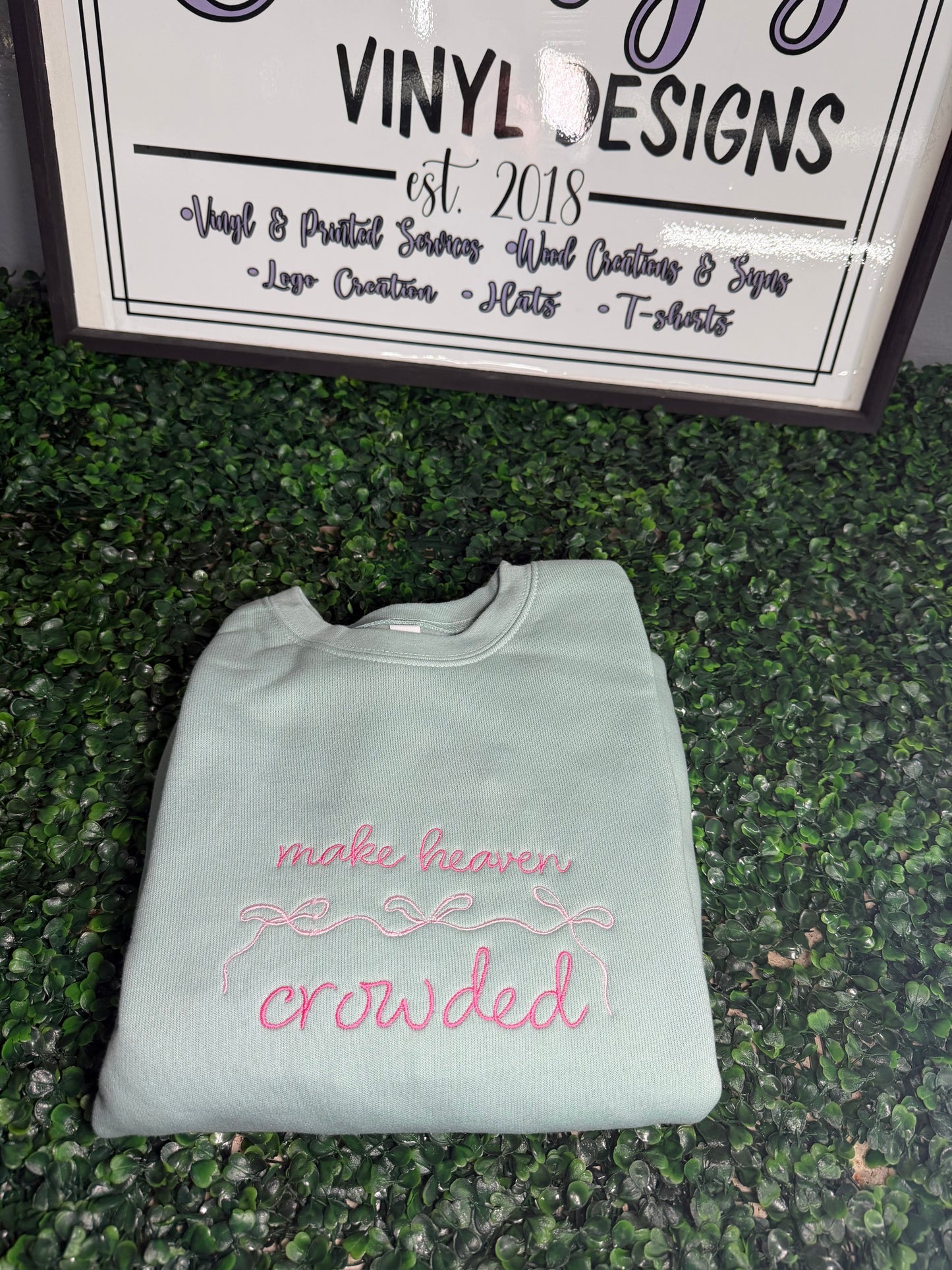 Make Heaven Crowded Sweatshirt